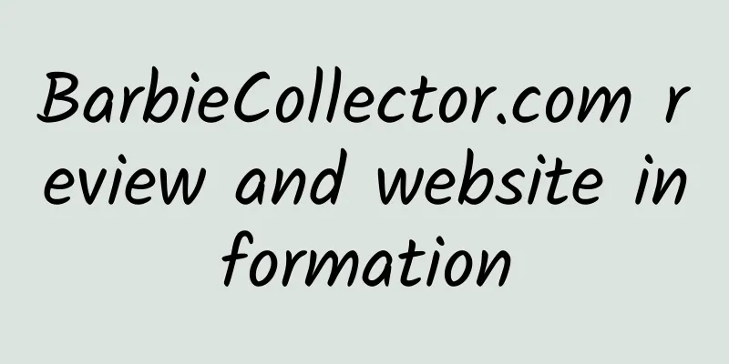 BarbieCollector.com review and website information