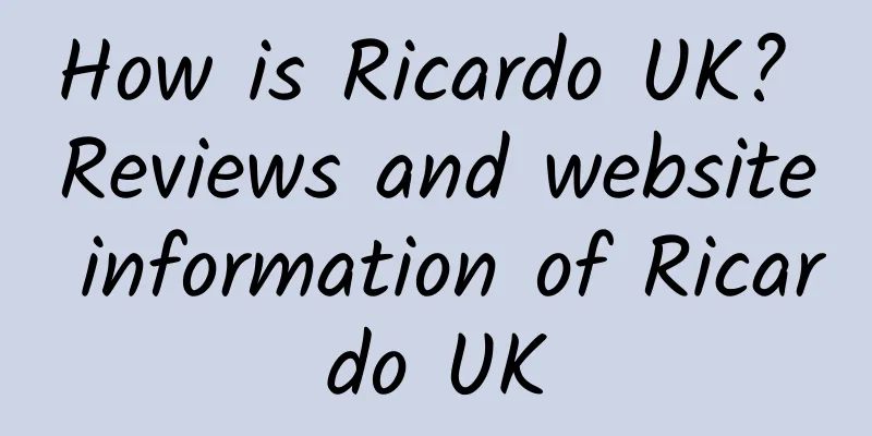 How is Ricardo UK? Reviews and website information of Ricardo UK