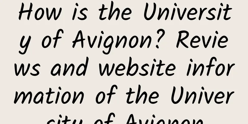 How is the University of Avignon? Reviews and website information of the University of Avignon