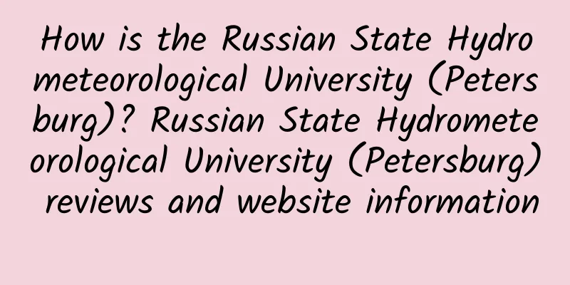How is the Russian State Hydrometeorological University (Petersburg)? Russian State Hydrometeorological University (Petersburg) reviews and website information
