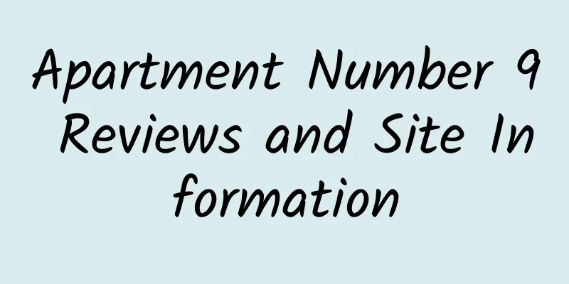 Apartment Number 9 Reviews and Site Information