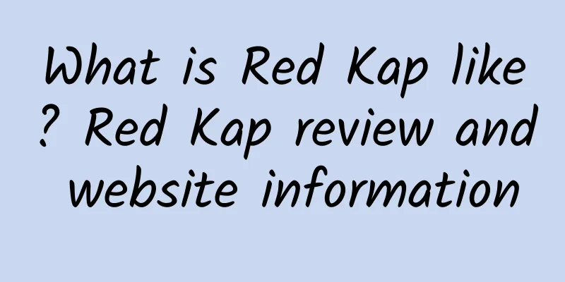 What is Red Kap like? Red Kap review and website information