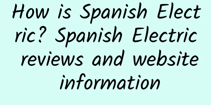 How is Spanish Electric? Spanish Electric reviews and website information