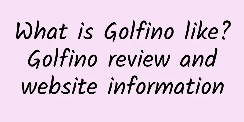 What is Golfino like? Golfino review and website information