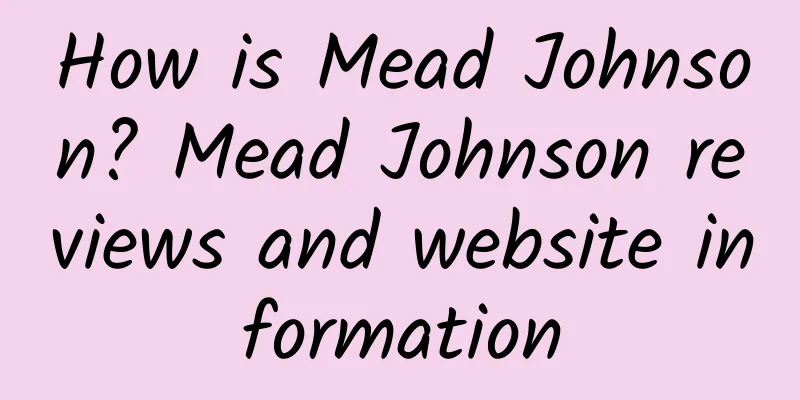How is Mead Johnson? Mead Johnson reviews and website information