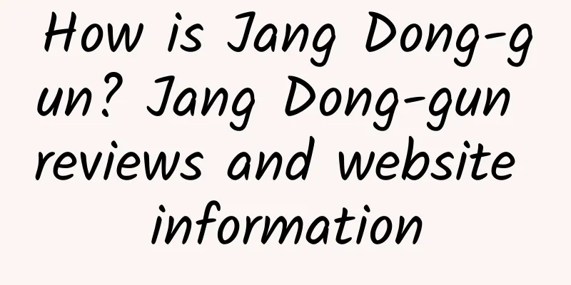 How is Jang Dong-gun? Jang Dong-gun reviews and website information