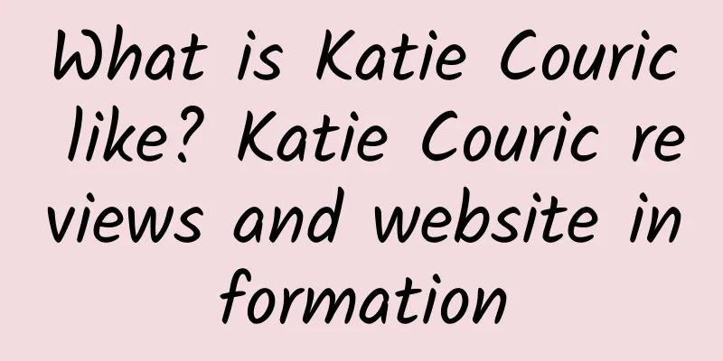 What is Katie Couric like? Katie Couric reviews and website information