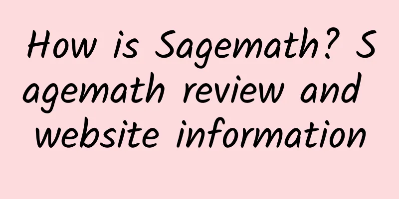 How is Sagemath? Sagemath review and website information