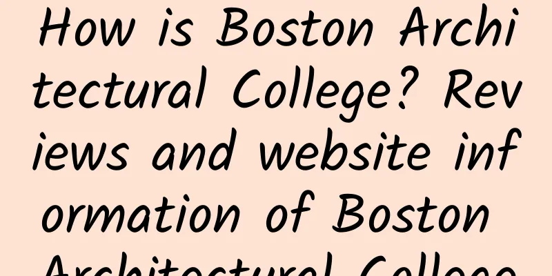 How is Boston Architectural College? Reviews and website information of Boston Architectural College