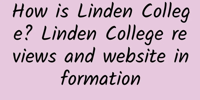 How is Linden College? Linden College reviews and website information