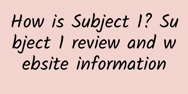 How is Subject 1? Subject 1 review and website information