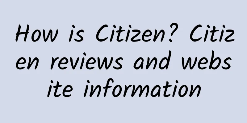 How is Citizen? Citizen reviews and website information