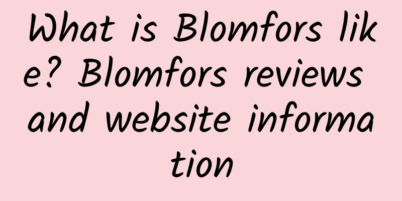 What is Blomfors like? Blomfors reviews and website information
