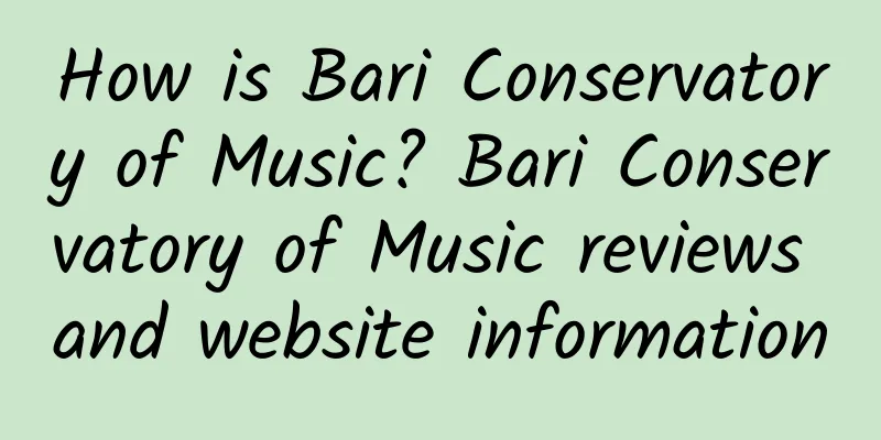How is Bari Conservatory of Music? Bari Conservatory of Music reviews and website information
