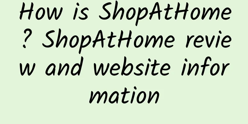 How is ShopAtHome? ShopAtHome review and website information