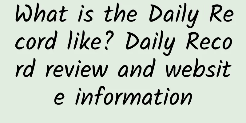 What is the Daily Record like? Daily Record review and website information