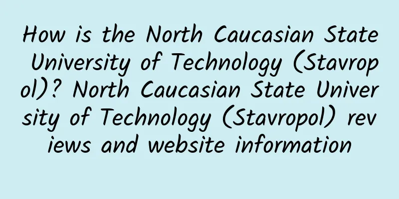 How is the North Caucasian State University of Technology (Stavropol)? North Caucasian State University of Technology (Stavropol) reviews and website information