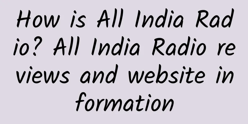 How is All India Radio? All India Radio reviews and website information