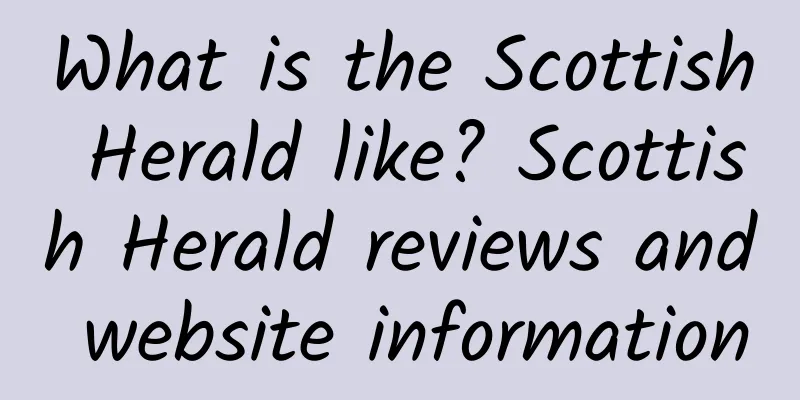 What is the Scottish Herald like? Scottish Herald reviews and website information