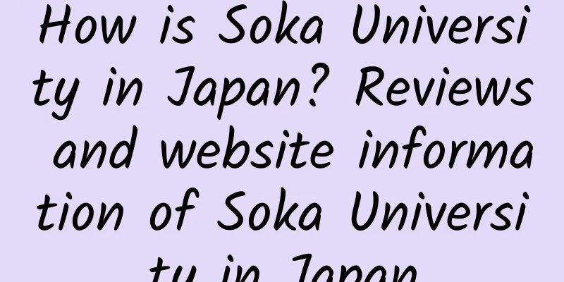 How is Soka University in Japan? Reviews and website information of Soka University in Japan