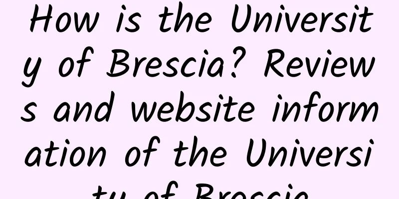 How is the University of Brescia? Reviews and website information of the University of Brescia