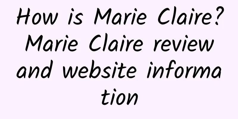 How is Marie Claire? Marie Claire review and website information