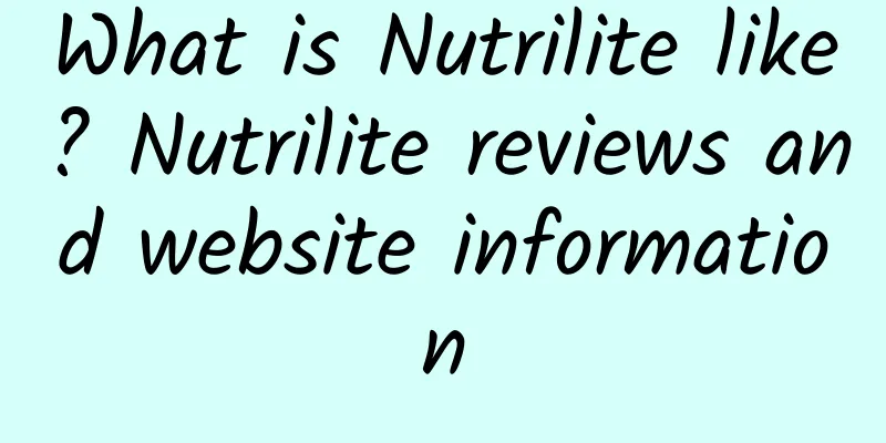 What is Nutrilite like? Nutrilite reviews and website information