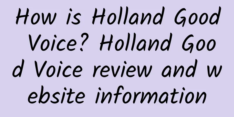 How is Holland Good Voice? Holland Good Voice review and website information