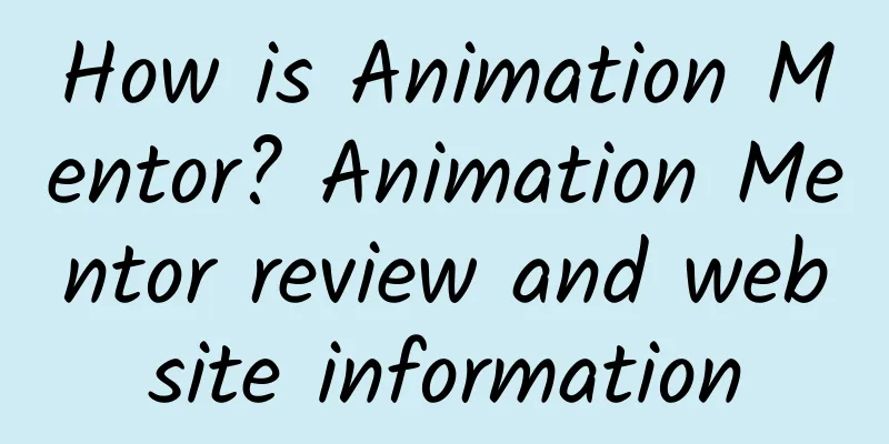 How is Animation Mentor? Animation Mentor review and website information