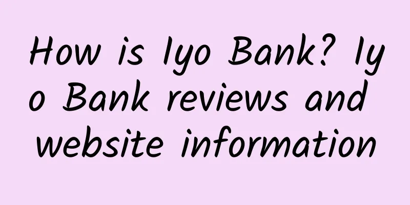 How is Iyo Bank? Iyo Bank reviews and website information