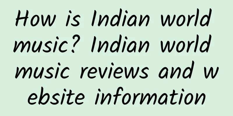 How is Indian world music? Indian world music reviews and website information
