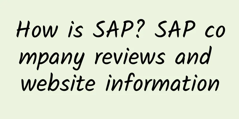 How is SAP? SAP company reviews and website information