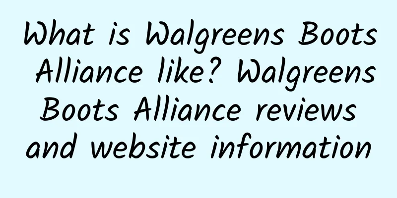What is Walgreens Boots Alliance like? Walgreens Boots Alliance reviews and website information