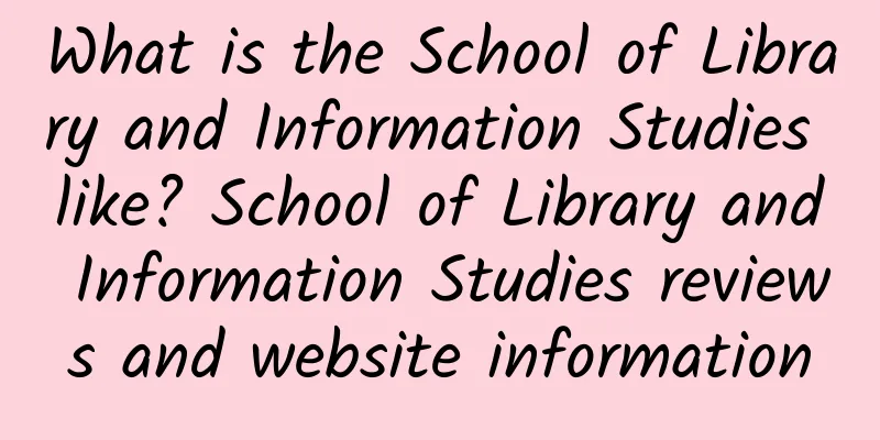 What is the School of Library and Information Studies like? School of Library and Information Studies reviews and website information