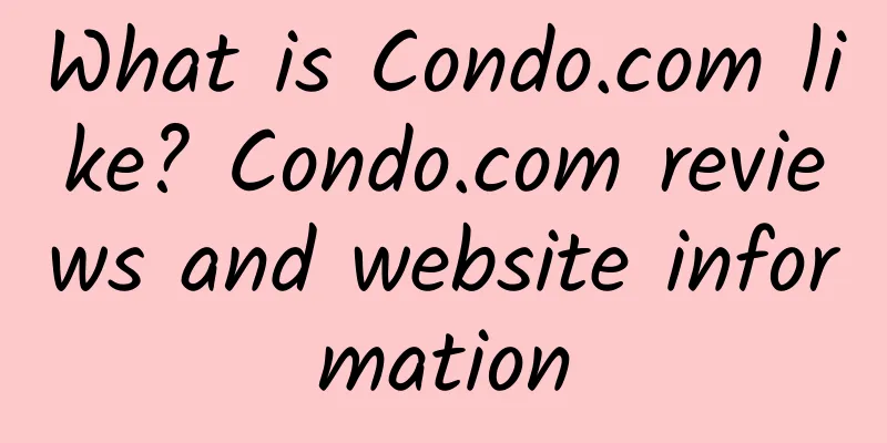 What is Condo.com like? Condo.com reviews and website information