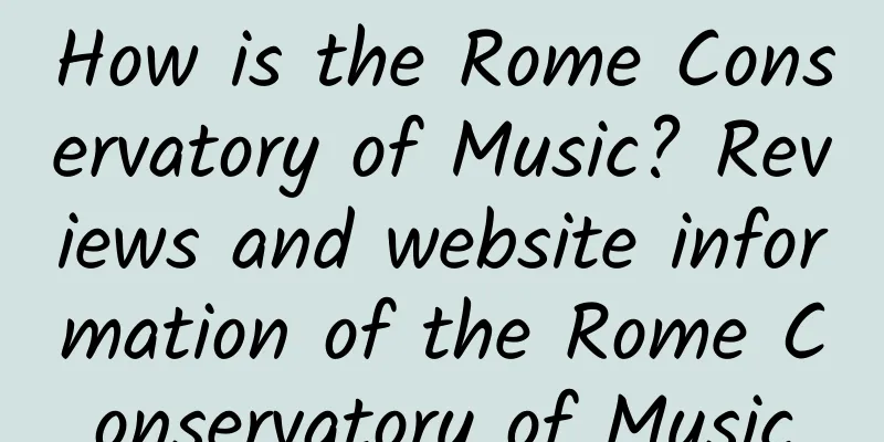 How is the Rome Conservatory of Music? Reviews and website information of the Rome Conservatory of Music