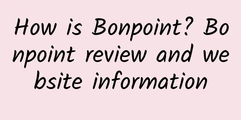 How is Bonpoint? Bonpoint review and website information