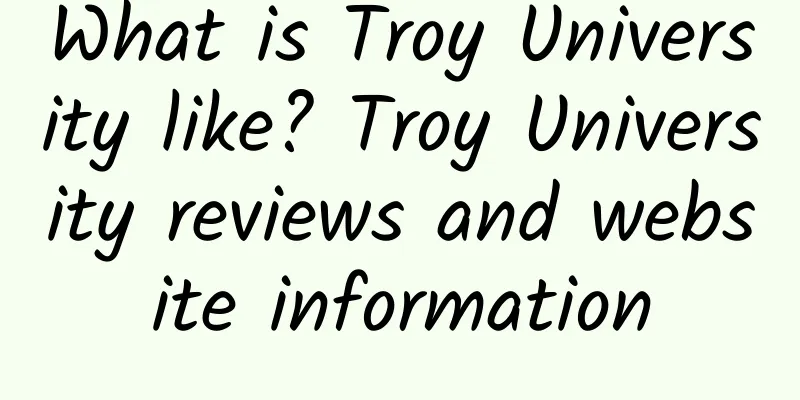 What is Troy University like? Troy University reviews and website information