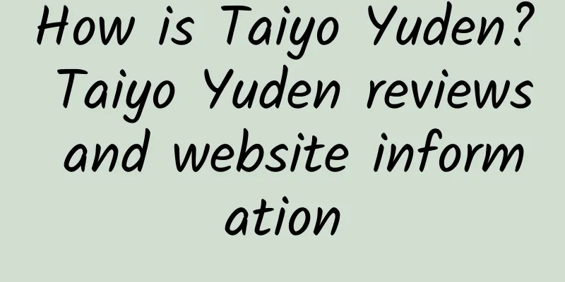 How is Taiyo Yuden? Taiyo Yuden reviews and website information