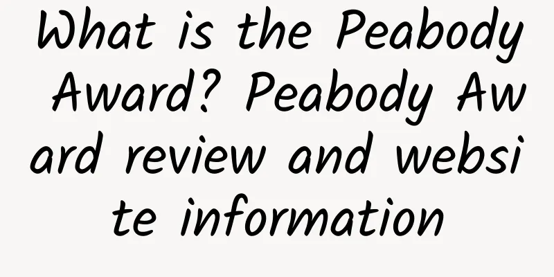 What is the Peabody Award? Peabody Award review and website information