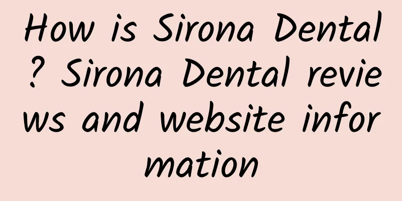 How is Sirona Dental? Sirona Dental reviews and website information