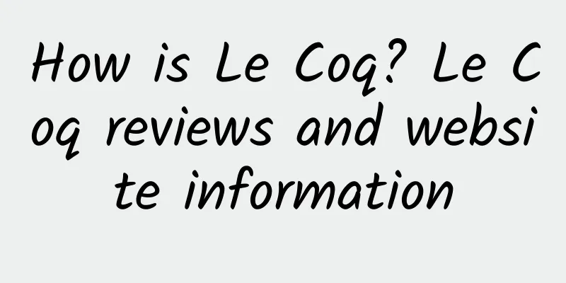 How is Le Coq? Le Coq reviews and website information