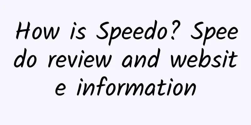 How is Speedo? Speedo review and website information