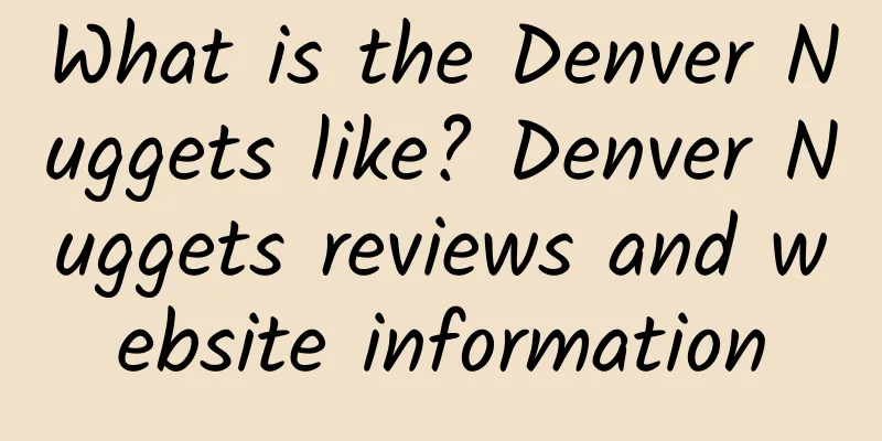 What is the Denver Nuggets like? Denver Nuggets reviews and website information