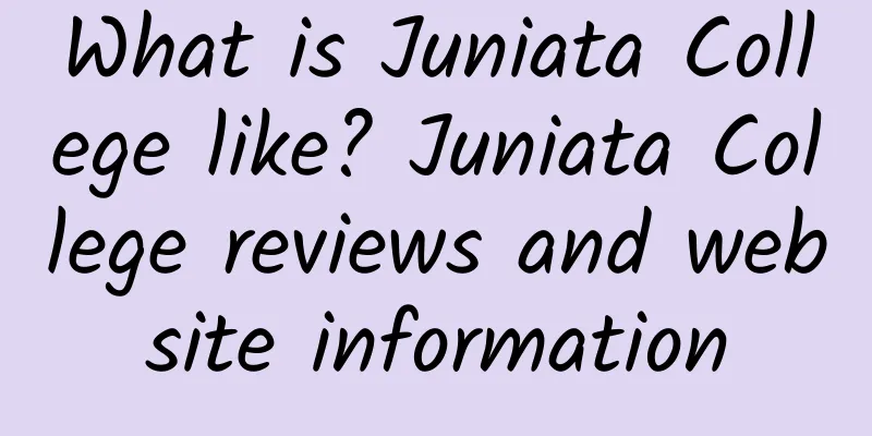 What is Juniata College like? Juniata College reviews and website information