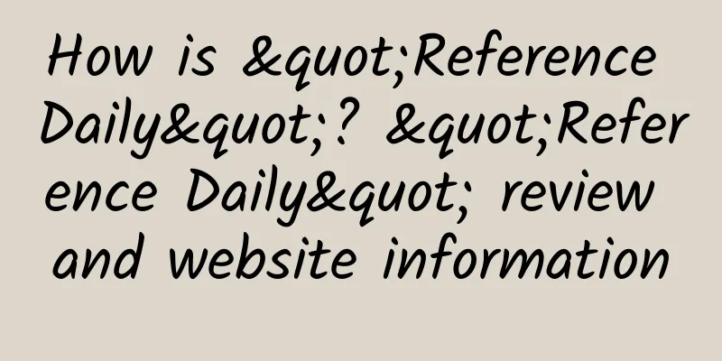 How is "Reference Daily"? "Reference Daily" review and website information