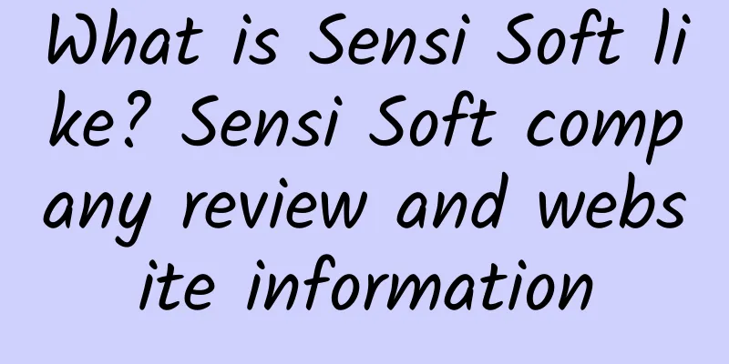 What is Sensi Soft like? Sensi Soft company review and website information