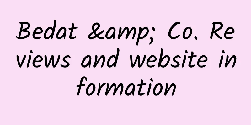 Bedat & Co. Reviews and website information