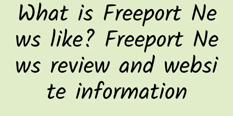 What is Freeport News like? Freeport News review and website information