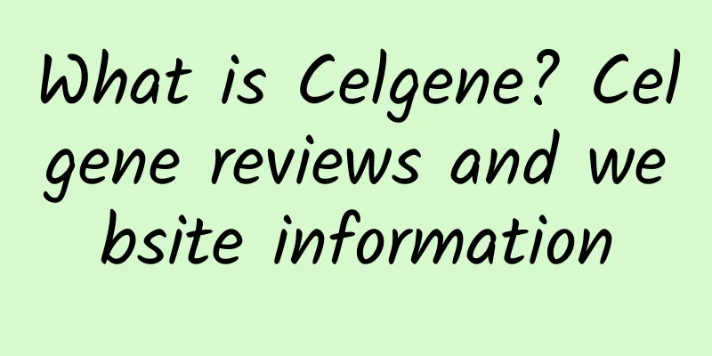 What is Celgene? Celgene reviews and website information